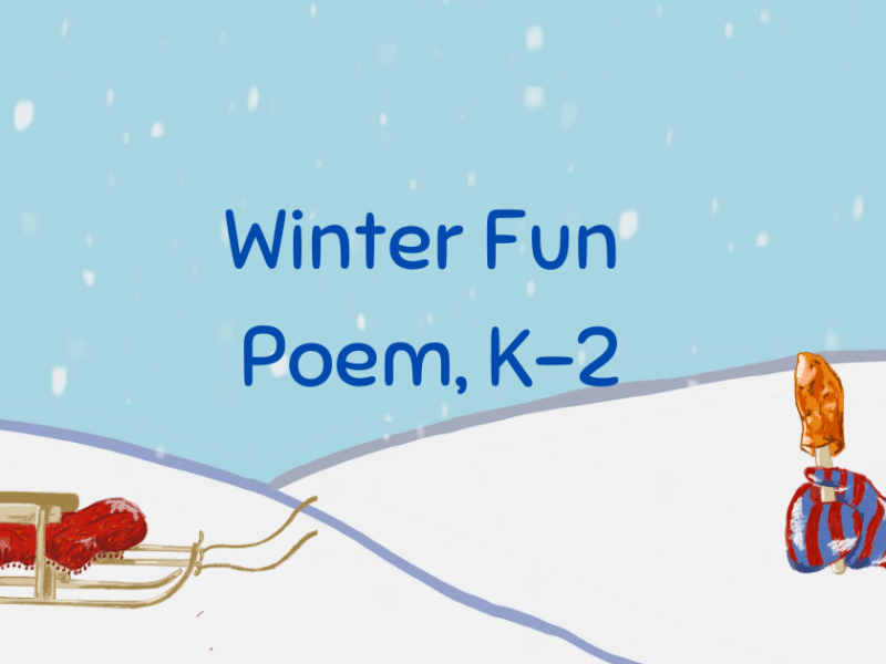 Winter Fun Poem,&nbsp;K-2