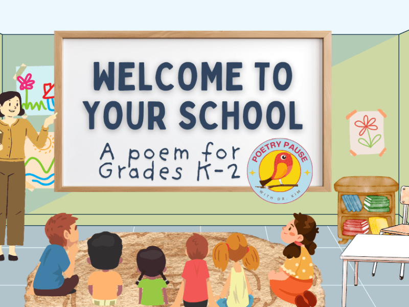 Welcome to Your School Poem,&nbsp;K-2